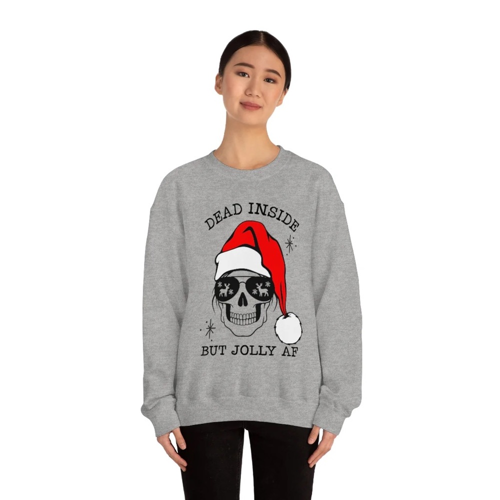 Dead Inside But Jolly AF Christmas Sweatshirt